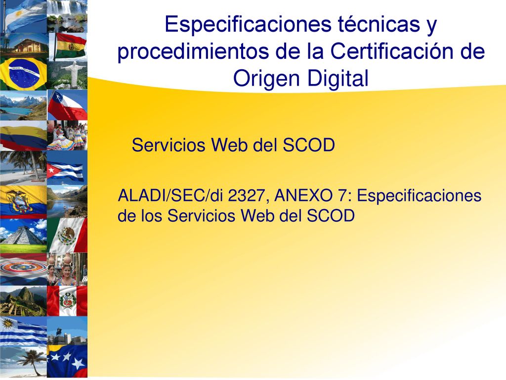 5555 Especificaciones técnicas y procedimientos de la Certificación de Origen Digital. Servicios Web del SCOD.