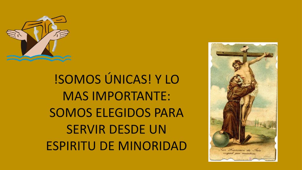 !SOMOS ÚNICAS! Y LO MAS IMPORTANTE: SOMOS ELEGIDOS PARA SERVIR DESDE UN ESPIRITU DE MINORIDAD