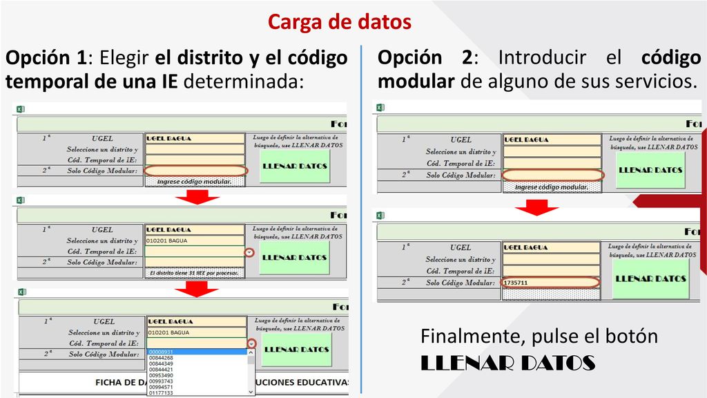 Carga de datos Opción 1: Elegir el distrito y el código temporal de una IE determinada: