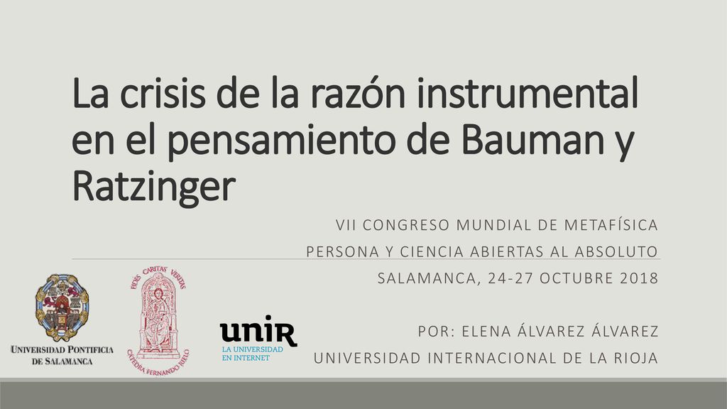 La crisis de la razón instrumental en el pensamiento de Bauman y Ratzinger