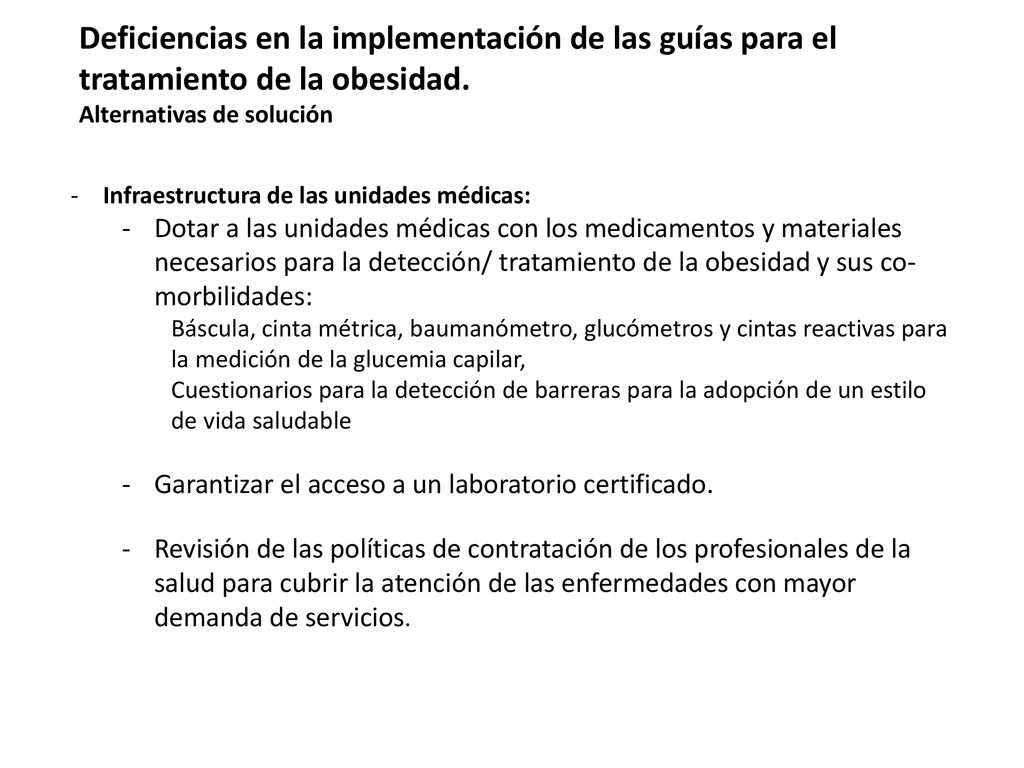 Deficiencias en la implementación de las guías para el tratamiento de la obesidad.
