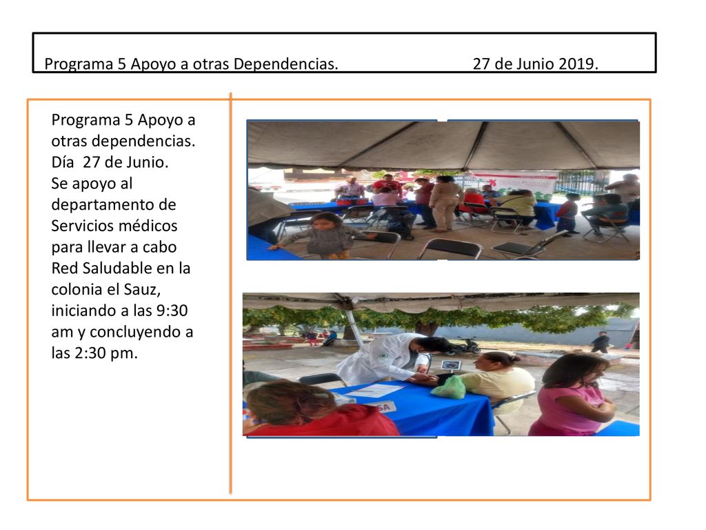 Programa 5 Apoyo a otras Dependencias. 27 de Junio 2019.