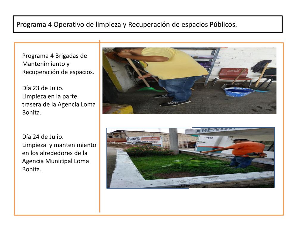 Programa 4 Operativo de limpieza y Recuperación de espacios Públicos.