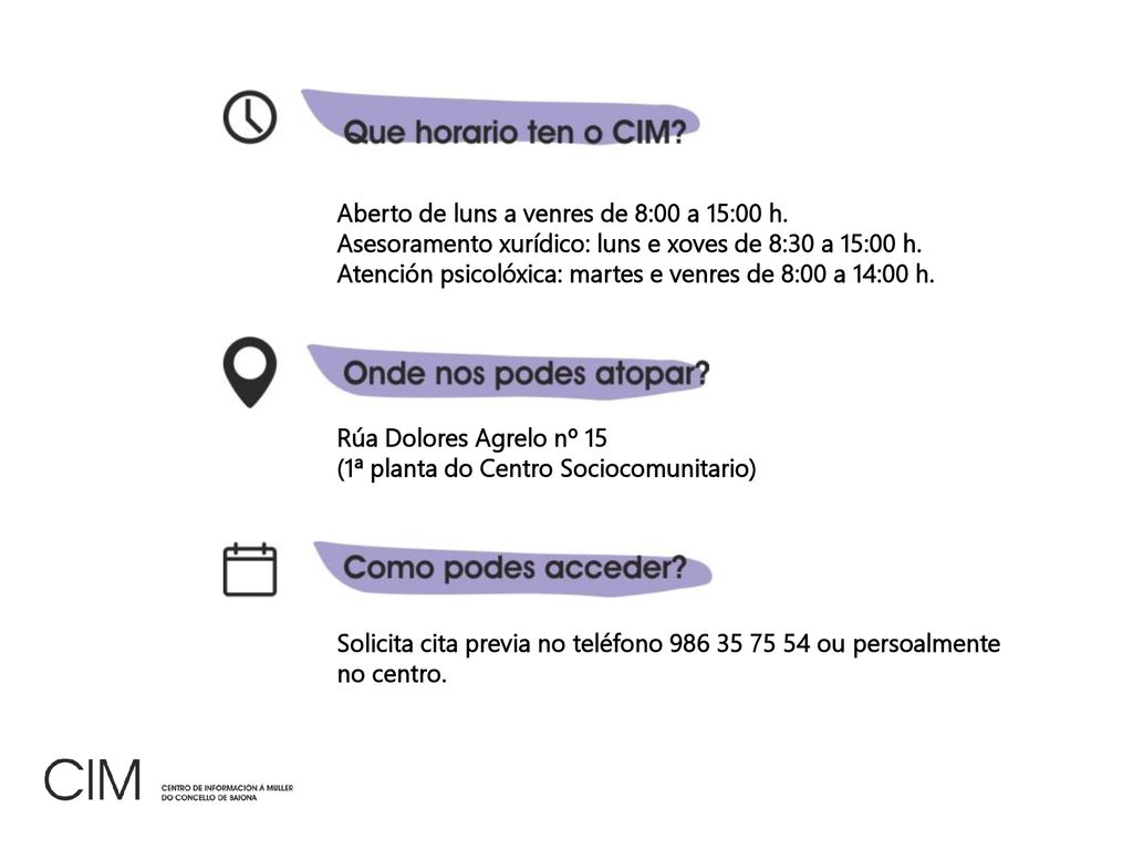 Aberto de luns a venres de 8:00 a 15:00 h.