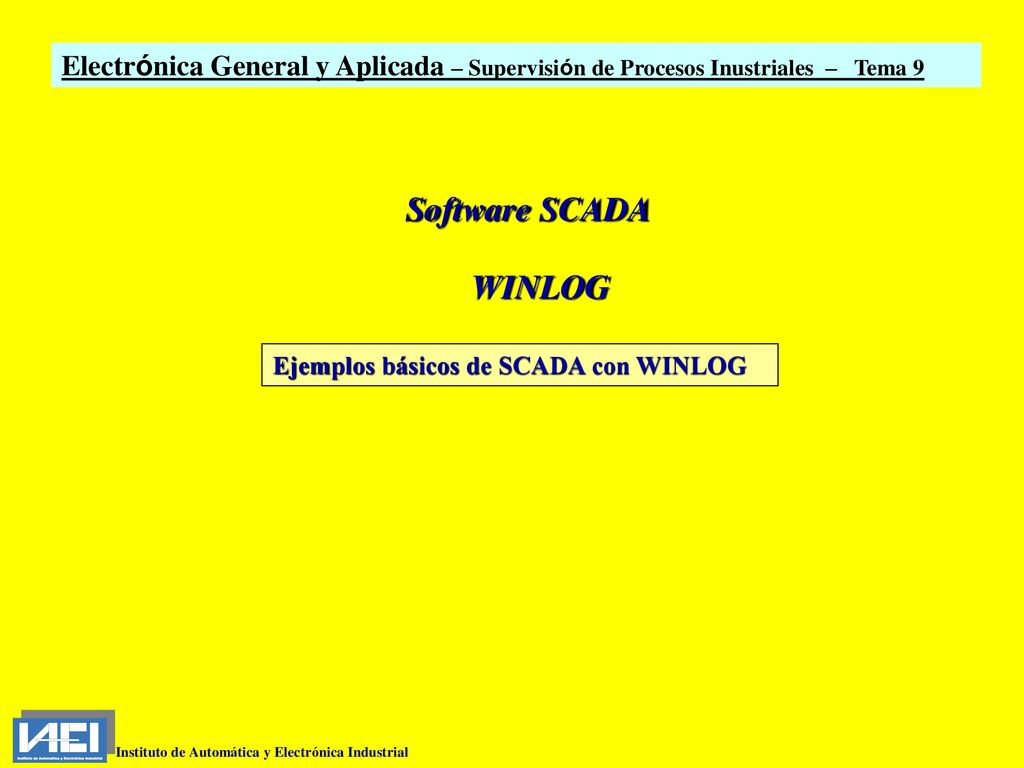 Electrónica General y Aplicada – Supervisión de Procesos Inustriales – Tema 9