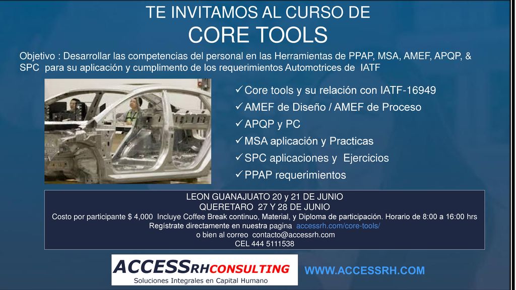 CORE TOOLS ACCESSRHCONSULTING TE INVITAMOS AL CURSO DE