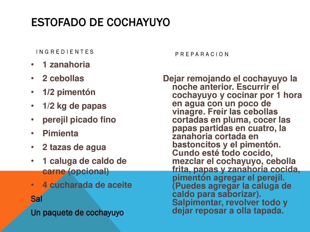Estofado de cochayuyo 1 zanahoria 2 cebollas 1/2 pimentón