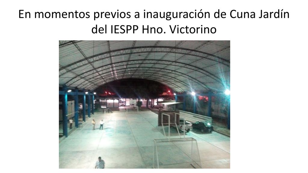 En momentos previos a inauguración de Cuna Jardín del IESPP Hno