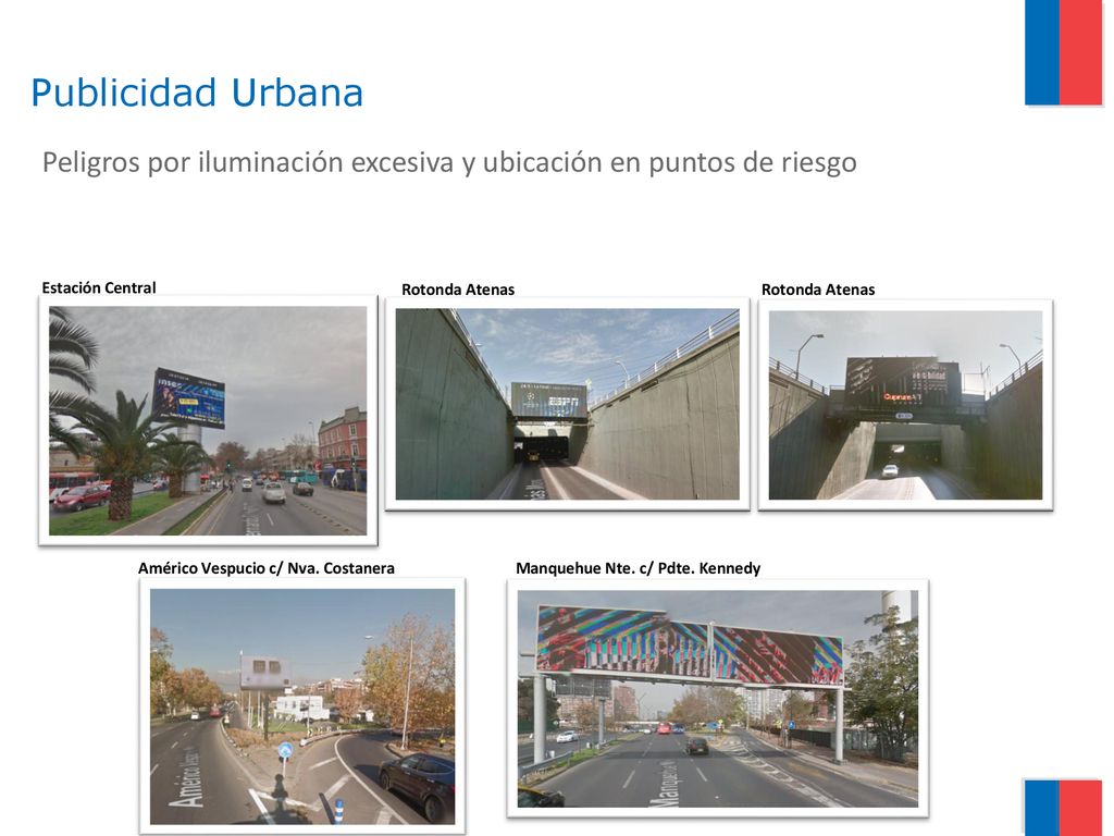 Publicidad Urbana Peligros por iluminación excesiva y ubicación en puntos de riesgo. Estación Central.