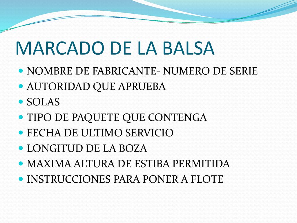 MARCADO DE LA BALSA NOMBRE DE FABRICANTE- NUMERO DE SERIE