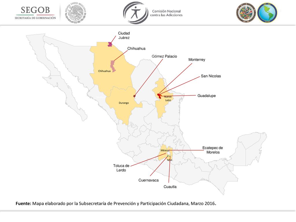 Nuevo León. Durango. México. Sinaloa. Mor. Chihuahua. Ciudad. Juárez. Gómez Palacio. Monterrey.