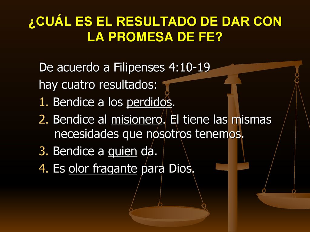¿CUÁL ES EL RESULTADO DE DAR CON LA PROMESA DE FE