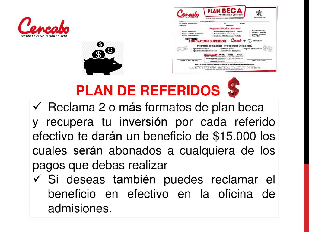 PLAN DE REFERIDOS Reclama 2 o más formatos de plan beca