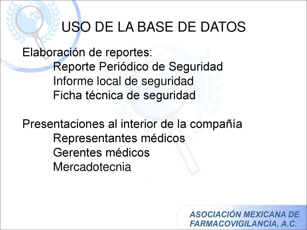 USO DE LA BASE DE DATOS Elaboración de reportes: