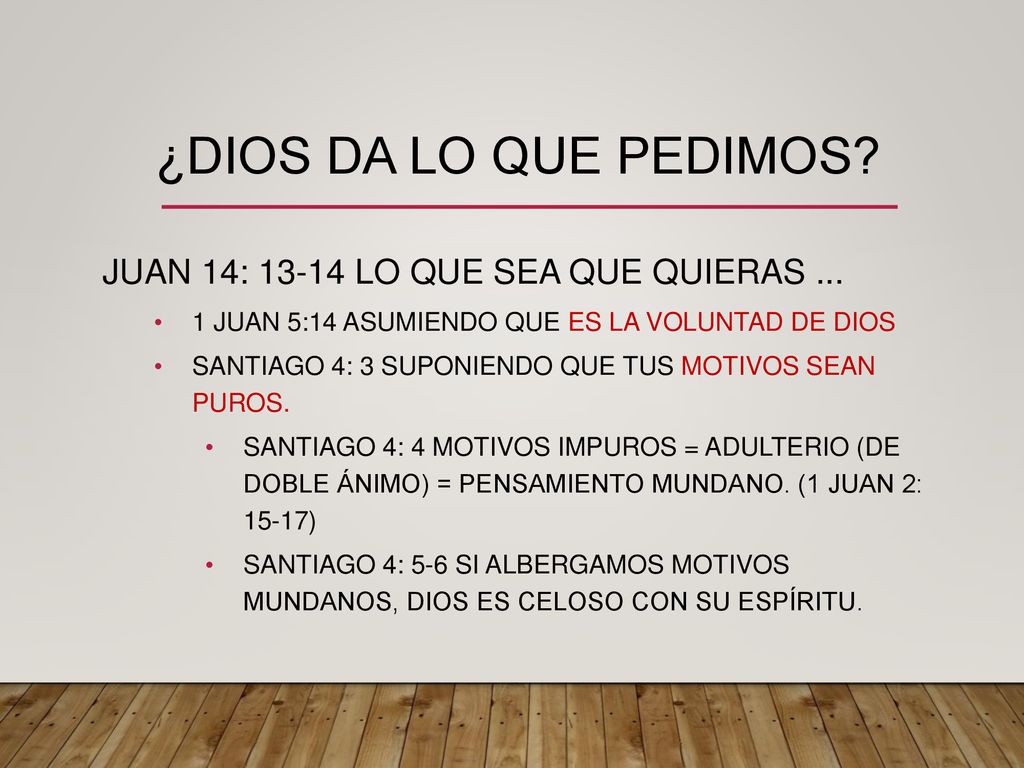 ¿DIOS DA LO QUE PEDIMOS JUAN 14: LO QUE SEA QUE QUIERAS ...