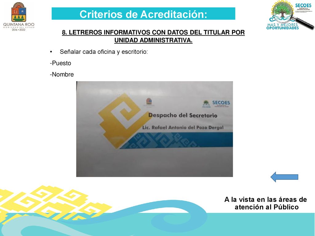 Criterios de Acreditación: A la vista en las áreas de