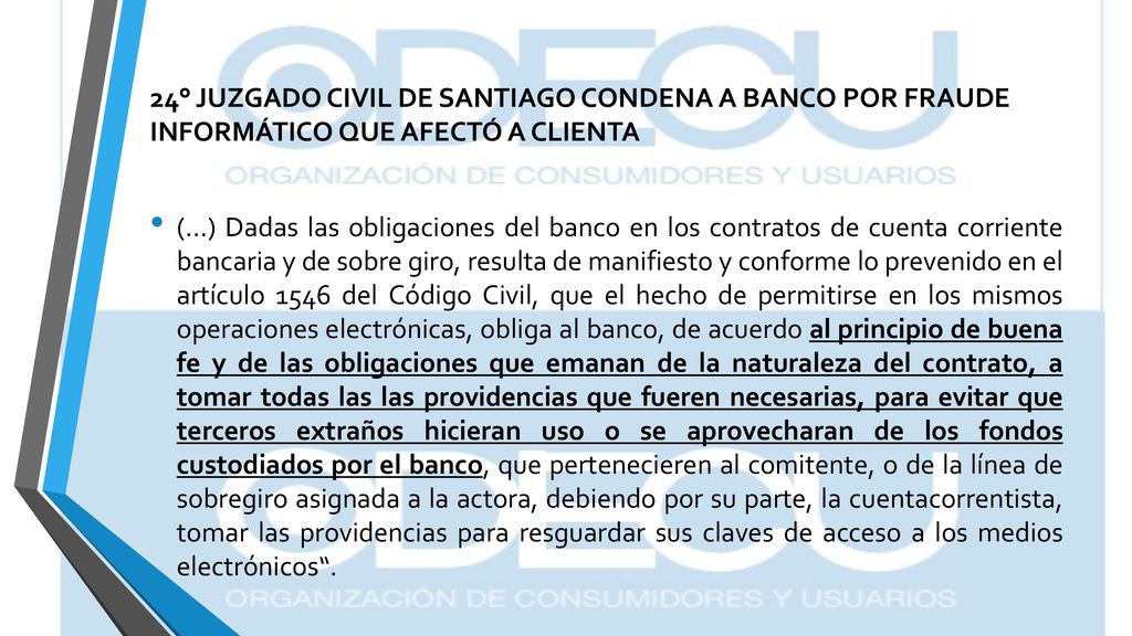 24° JUZGADO CIVIL DE SANTIAGO CONDENA A BANCO POR FRAUDE INFORMÁTICO QUE AFECTÓ A CLIENTA