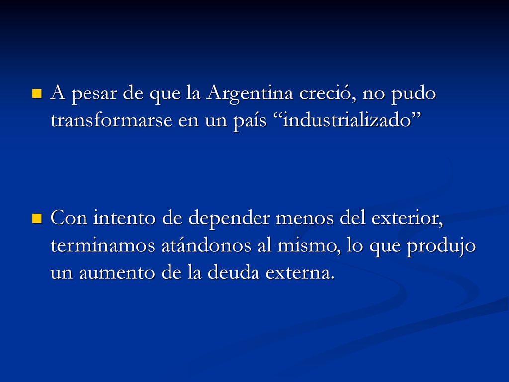 A pesar de que la Argentina creció, no pudo transformarse en un país industrializado