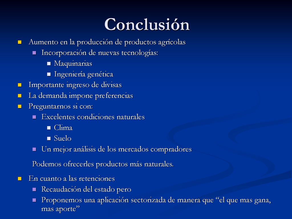 Conclusión Aumento en la producción de productos agrícolas