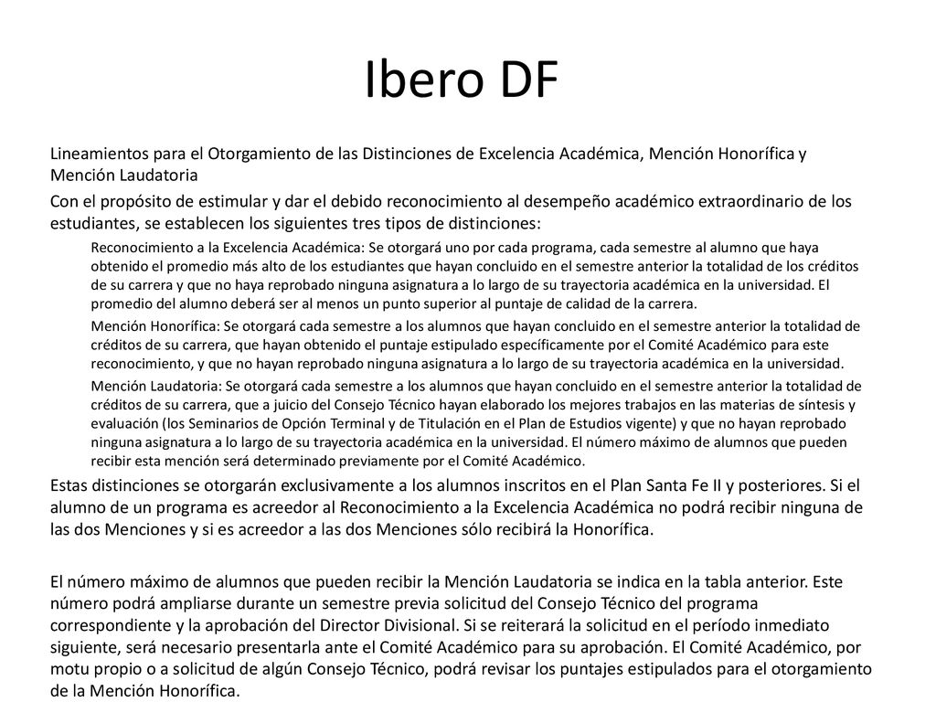 Ibero DF Lineamientos para el Otorgamiento de las Distinciones de Excelencia Académica, Mención Honorífica y Mención Laudatoria.