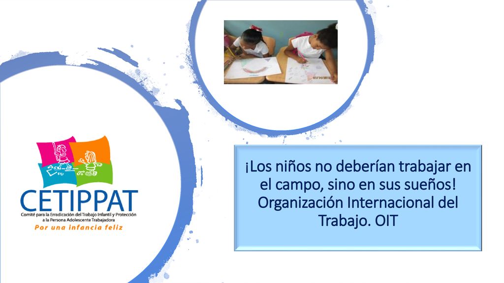 ¡Los niños no deberían trabajar en el campo, sino en sus sueños