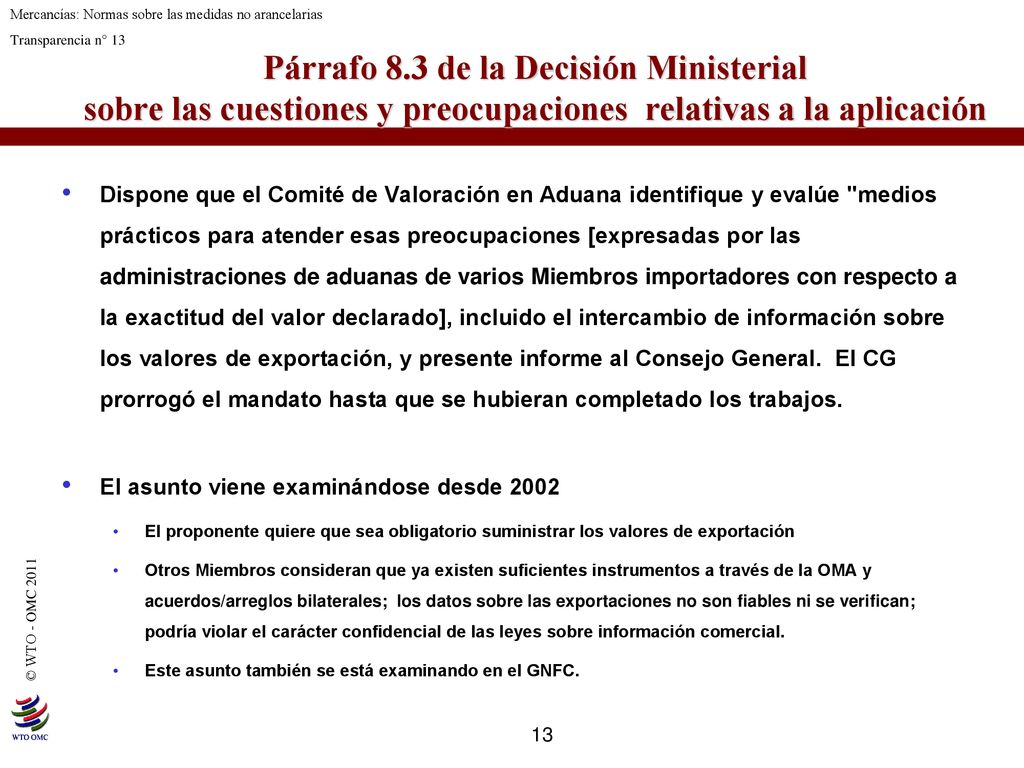 Párrafo 8.3 de la Decisión Ministerial sobre las cuestiones y preocupaciones relativas a la aplicación