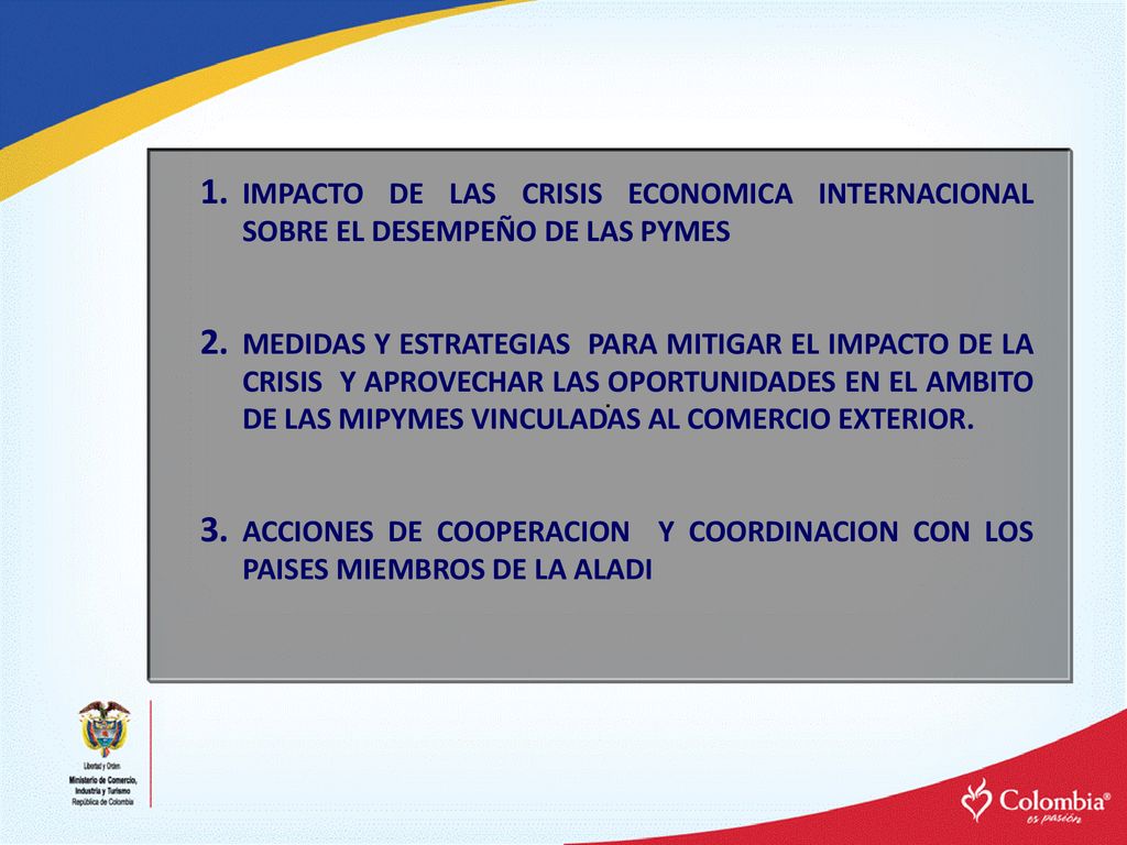. IMPACTO DE LAS CRISIS ECONOMICA INTERNACIONAL SOBRE EL DESEMPEÑO DE LAS PYMES.