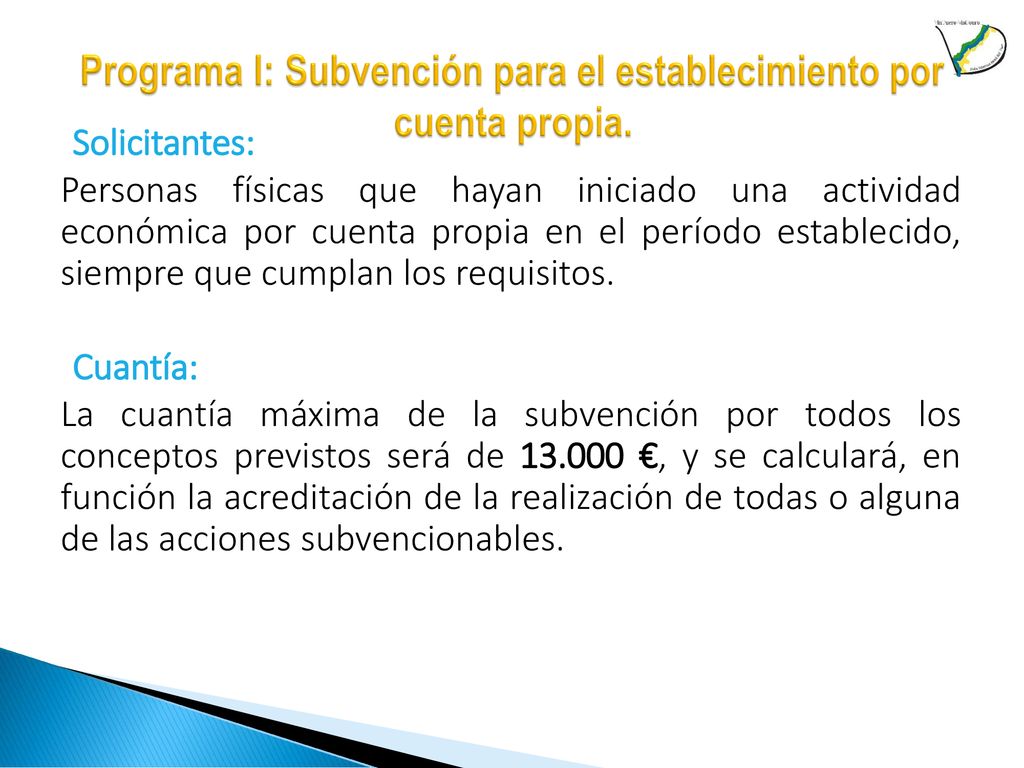 Programa I: Subvención para el establecimiento por cuenta propia.