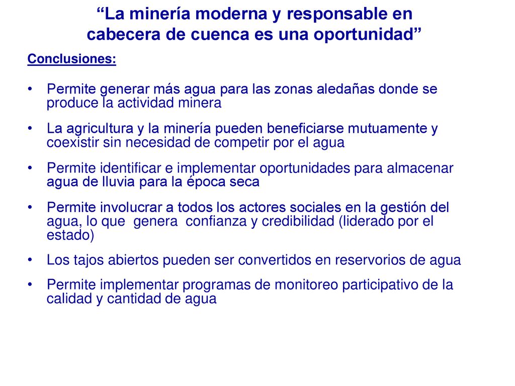La minería moderna y responsable en cabecera de cuenca es una oportunidad