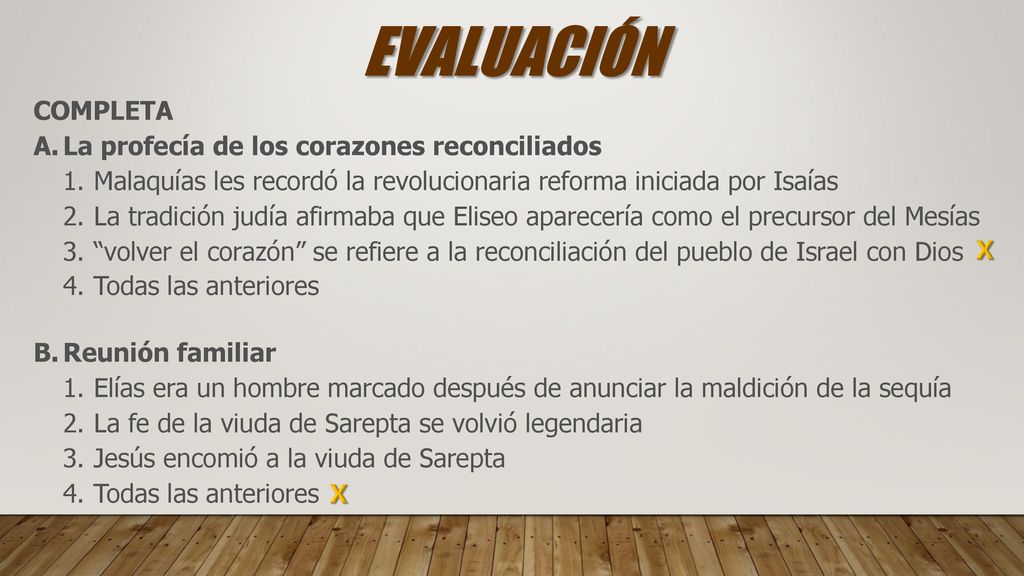 EVALUACIÓN COMPLETA A. La profecía de los corazones reconciliados