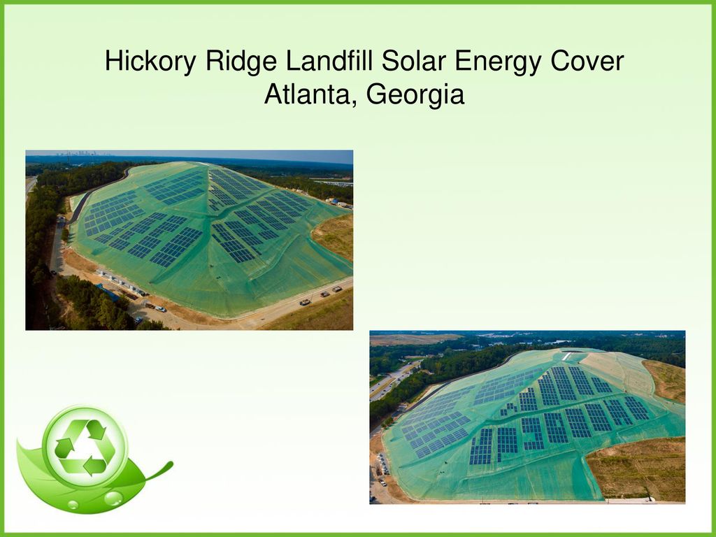 Hickory Ridge Landfill Solar Energy Cover Atlanta, Georgia