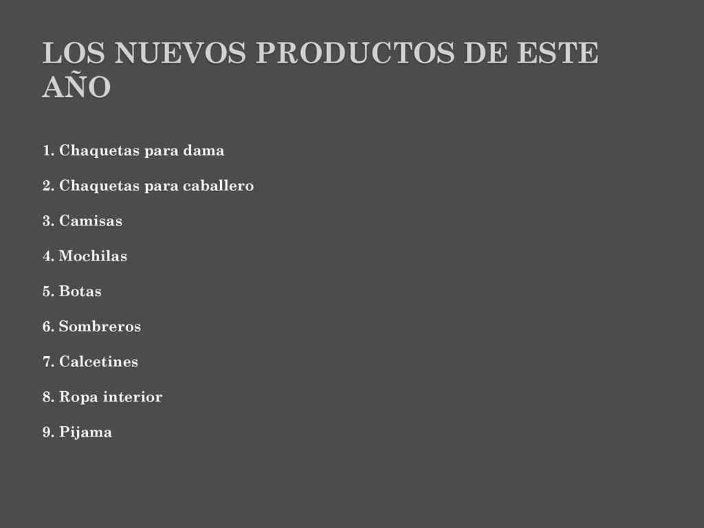 Los nuevos productos de este año
