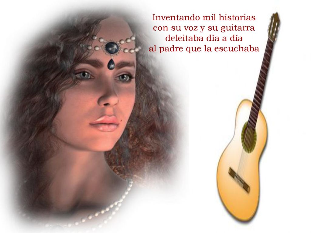 Inventando mil historias con su voz y su guitarra deleitaba día a día