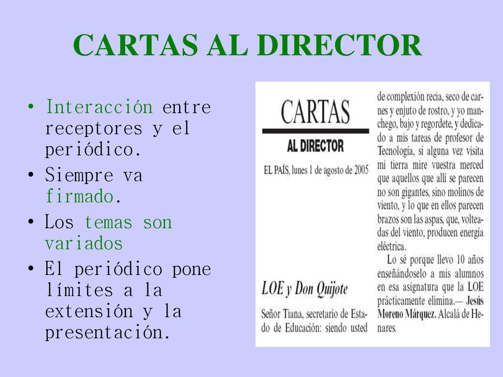 CARTAS AL DIRECTOR Interacción entre receptores y el periódico.