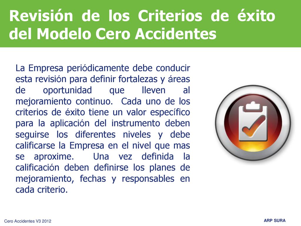 Revisión de los Criterios de éxito del Modelo Cero Accidentes