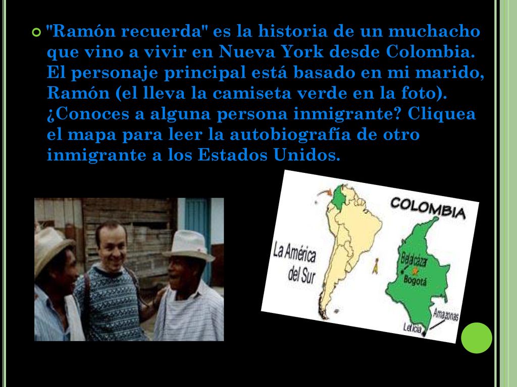 Ramón recuerda es la historia de un muchacho que vino a vivir en Nueva York desde Colombia.