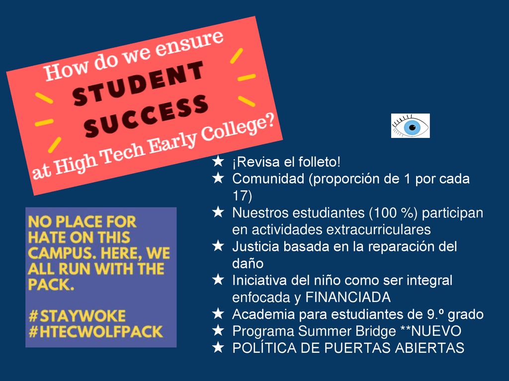 ¡Revisa el folleto! Comunidad (proporción de 1 por cada 17) Nuestros estudiantes (100 %) participan en actividades extracurriculares.