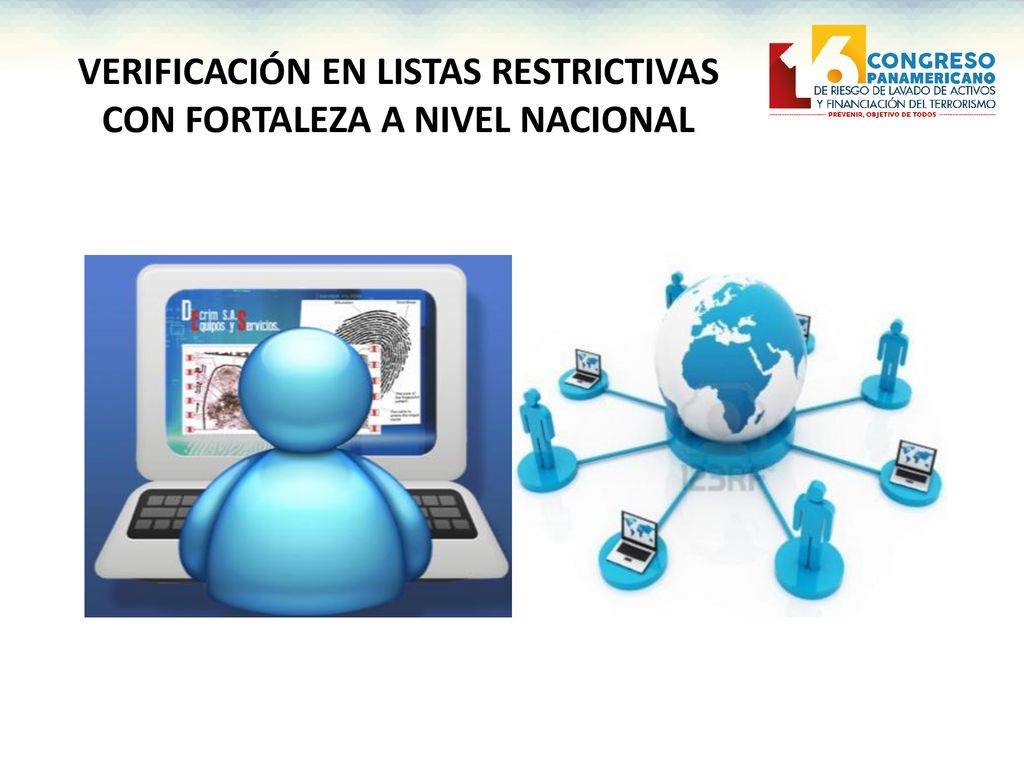 VERIFICACIÓN EN LISTAS RESTRICTIVAS CON FORTALEZA A NIVEL NACIONAL