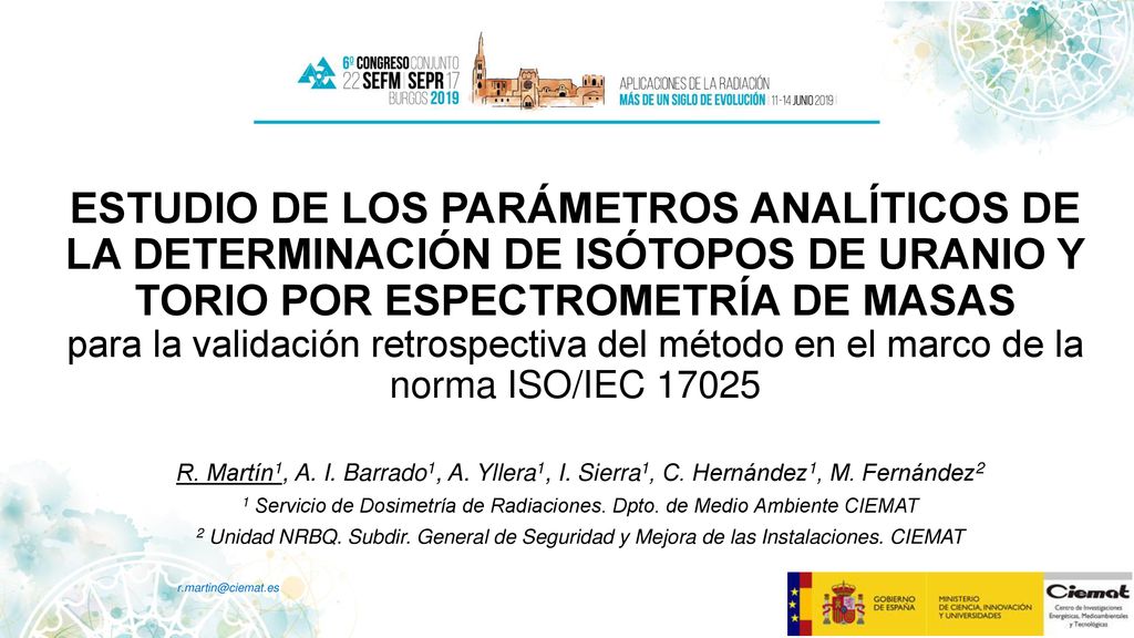 ESTUDIO DE LOS PARÁMETROS ANALÍTICOS DE LA DETERMINACIÓN DE ISÓTOPOS DE URANIO Y TORIO POR ESPECTROMETRÍA DE MASAS para la validación retrospectiva del método en el marco de la norma ISO/IEC 17025