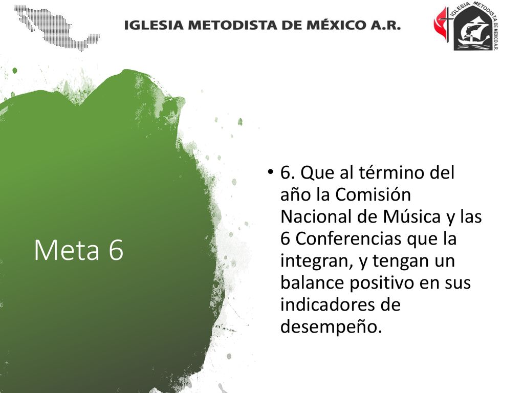 6. Que al término del año la Comisión Nacional de Música y las 6 Conferencias que la integran, y tengan un balance positivo en sus indicadores de desempeño.