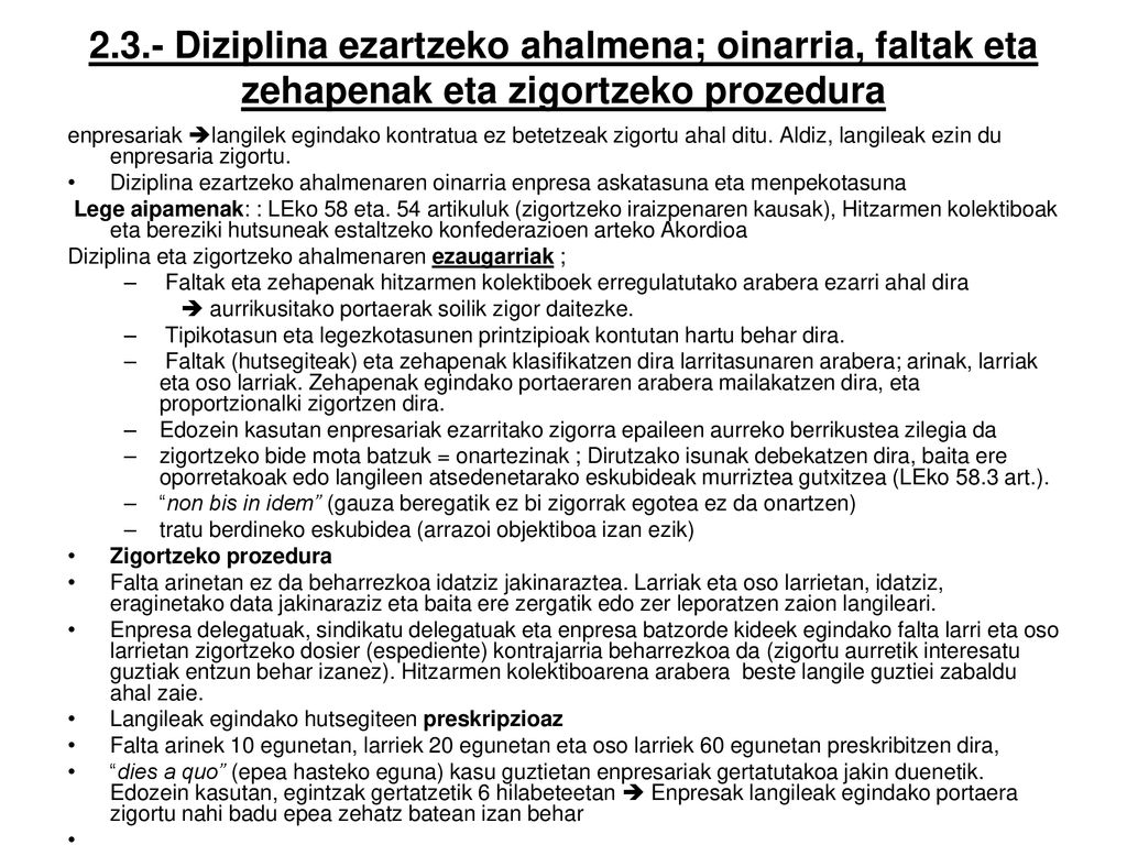 2.3.- Diziplina ezartzeko ahalmena; oinarria, faltak eta zehapenak eta zigortzeko prozedura