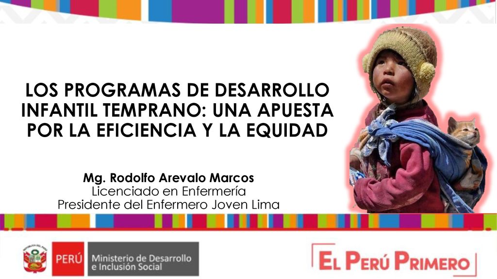 LOS PROGRAMAS DE DESARROLLO INFANTIL TEMPRANO: UNA APUESTA POR LA EFICIENCIA Y LA EQUIDAD