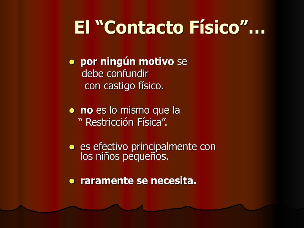 El Contacto Físico … por ningún motivo se debe confundir