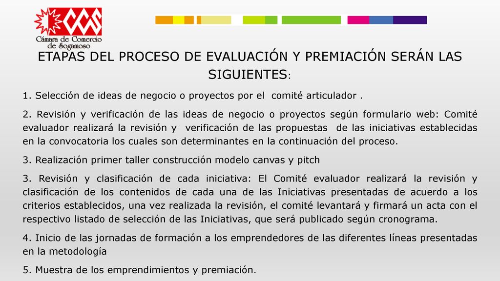 ETAPAS DEL PROCESO DE EVALUACIÓN Y PREMIACIÓN SERÁN LAS SIGUIENTES: