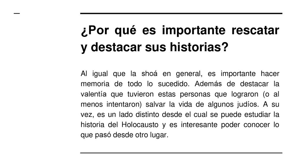¿Por qué es importante rescatar y destacar sus historias