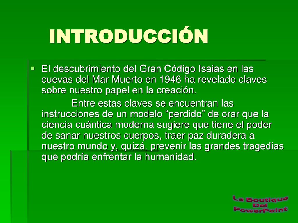 INTRODUCCIÓN El descubrimiento del Gran Código Isaias en las cuevas del Mar Muerto en 1946 ha revelado claves sobre nuestro papel en la creación.