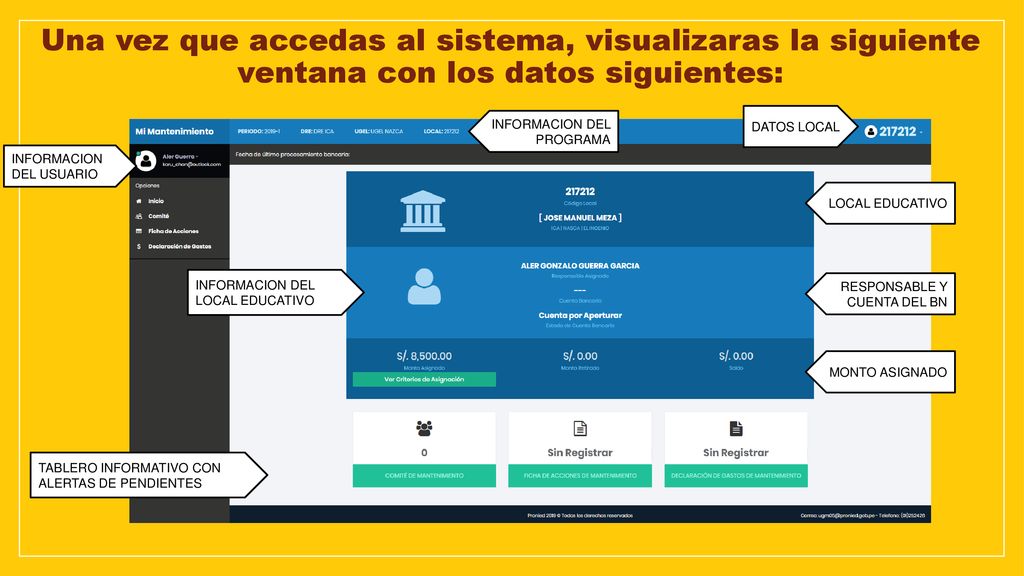 Una vez que accedas al sistema, visualizaras la siguiente ventana con los datos siguientes: