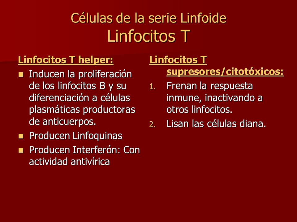 Células de la serie Linfoide Linfocitos T