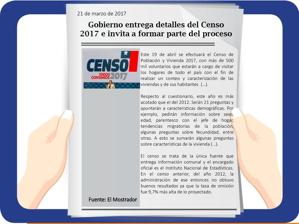 21 de marzo de 2017 Gobierno entrega detalles del Censo 2017 e invita a formar parte del proceso.