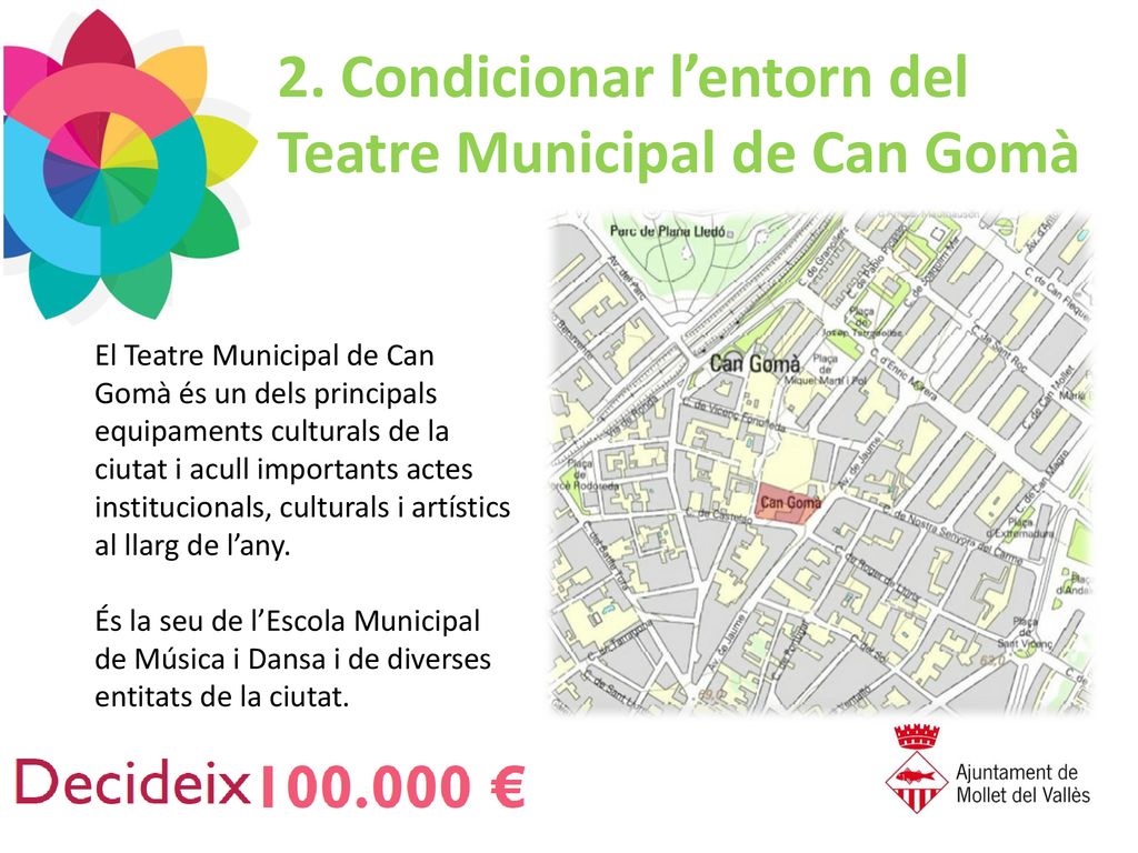 2. Condicionar l’entorn del Teatre Municipal de Can Gomà